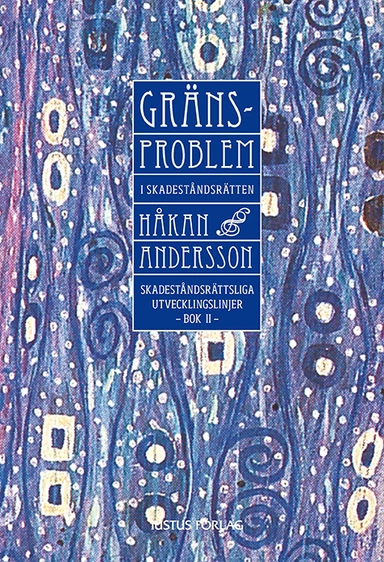 Gränsproblem i skadeståndsrätten