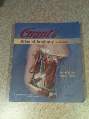 Grant's atlas of anatomy