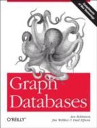 Graph Databases; Ian Robinson, Jim Webber, Emil Eifrem; 2013