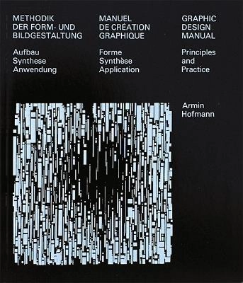 Graphic Design Manual; Armin Hofmann; 2019
