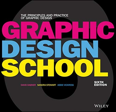 Graphic design school : the principles and practice of graphic design