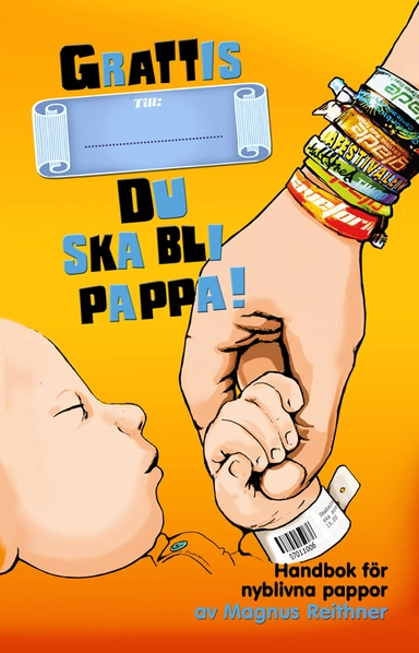 Grattis : du ska bli pappa!; Magnus Reithner; 2011