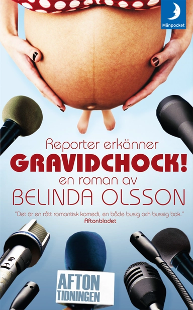 Gravidchock! reporter erkänner; Belinda Olsson; 2006