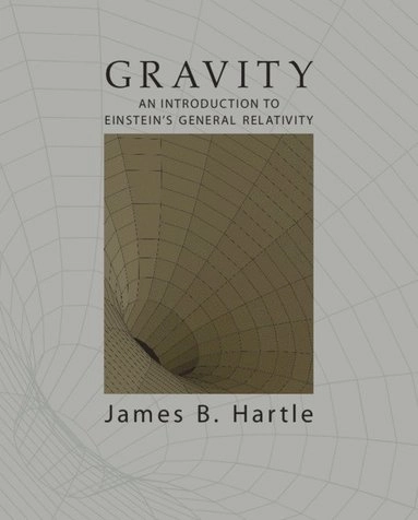 Gravity : an introduction to Einstein's general relativity; James B. Hartle; 2021