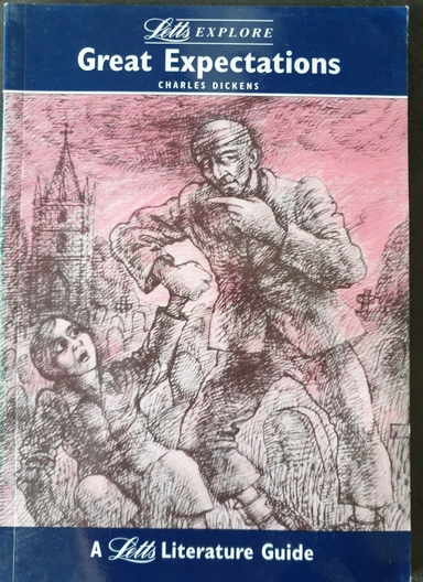 Great Expectations, Charles DickensA Letts Explore Literature Guide SeriesLetts exploreLetts literature guides; John Mahoney