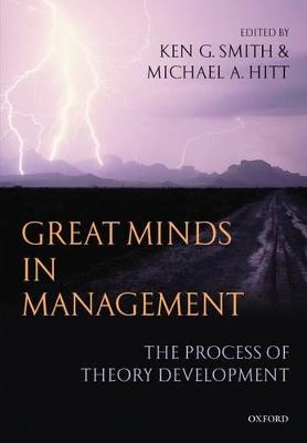 Great minds in management : the process of theory development