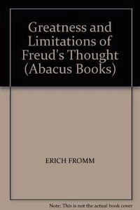 Greatness and Limitations of Freud's Thought