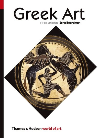 Greek Art; John Boardman; 2016