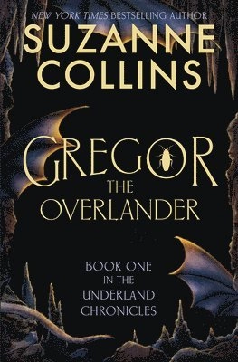 Gregor the Overlander; Suzanne Collins; 2025