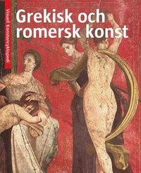 Grekisk och romersk konst; Susanna Sarti; 2011
