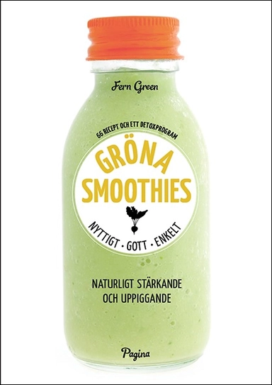 Gröna Smoothies; Fern Green; 2014