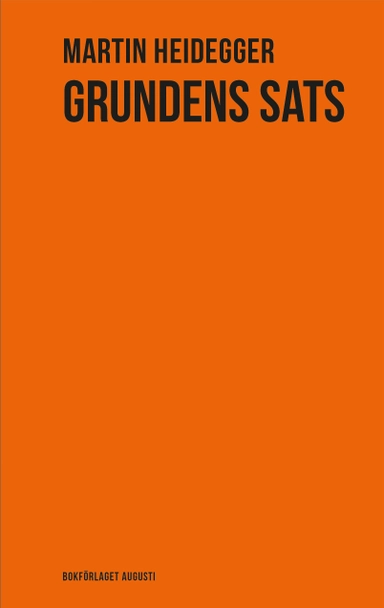 Grundens sats; Martin Heidegger; 2024