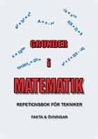 Grunder i matematik : repetionsbok för tekniker; Lennart Hallerbo; 2013