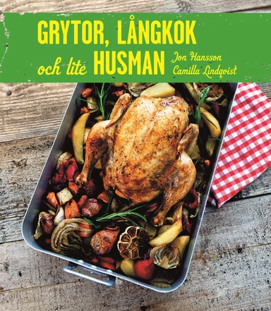 Grytor, långkok och lite husman; Jon Hansson; 2012