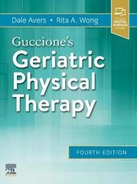 Guccione's geriatric physical therapy; Dale Avers, Rita Wong; 2020