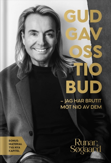 Gud gav oss tio budord – jag har brutit mot nio av dem; Runar Søgaard; 2023