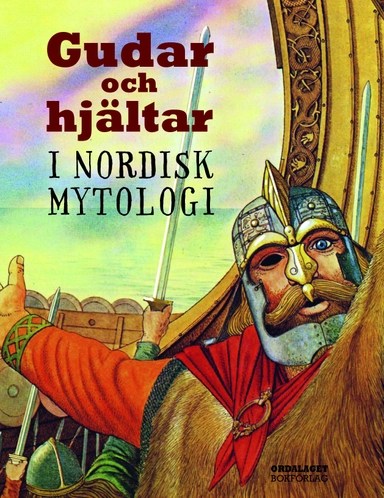 Gudar och hjältar i nordisk mytologi; Brian Branston; 2015
