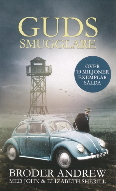 Guds smugglare; Broder Andrew, John Sherill, Elizabeth Sherill; 2018