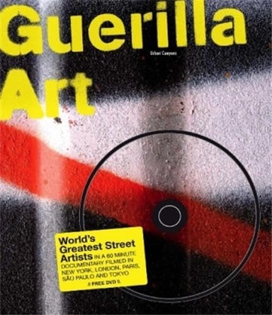 Guerilla Art; Goetz Werner; 2009
