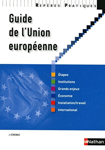 Guide de l'Union européenne; José Echkenazi; 2024