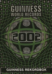 Guinness rekordbok 2002; Ltd. Guinness World Records; 2001
