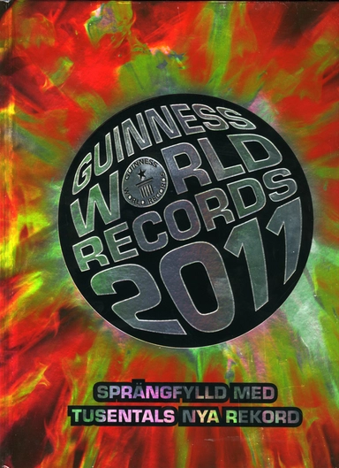 Guinness World Records 2011; Tilda Appelberg, Daniel Jonsson, Noomi Hebert, Anders Rolf; 2010