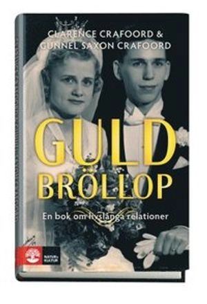 Guldbröllop : om livslånga relationer