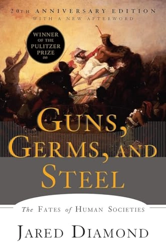 Guns, germs, and steel : the fates of human societies; Jared M. Diamond; 2017