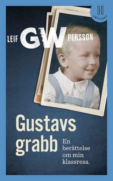 Gustavs grabb (lättläst); Leif G. W. Persson; 2020