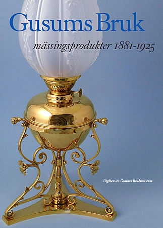 Gusums Bruk : mässingsprodukter 1881-1925