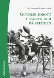 Gutnisk idrott i skolan och på fritiden
