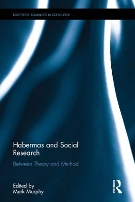 Habermas and social research : between theory and method