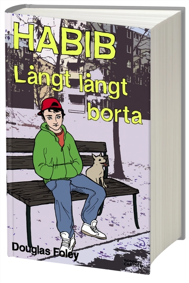 Habib. Långt långt borta; Douglas Foley; 2010