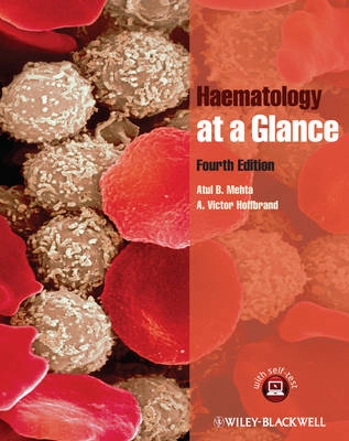 Haematology at a glance; Atul B. Mehta; 2014