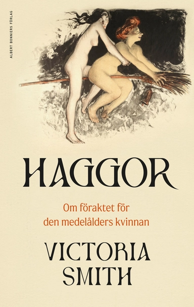 Haggor : Om föraktet för den medelålders kvinnan; Victoria Smith; 2024