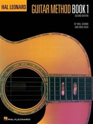 Hal Leonard Guitar Method; Will Schmid, Greg Koch; 2010