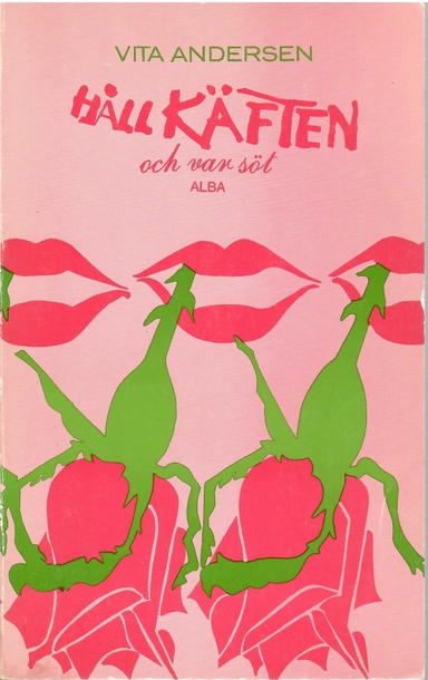 Håll käften och var söt; Vita Andersen; 1979