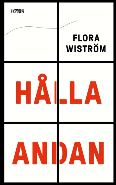 Hålla andan; Flora Wiström; 2019