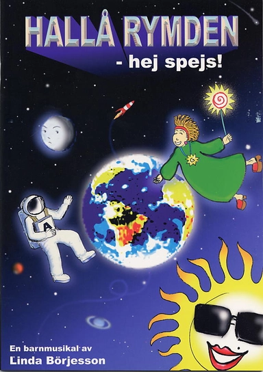 Hallå rymden : hej spejs!; Linda Börjesson; 2004