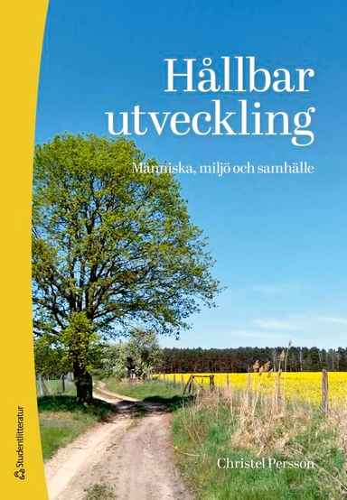 Hållbar utveckling - - människa, miljö och samhälle