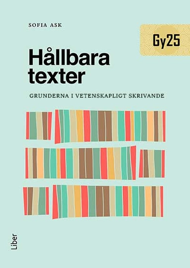 Hållbara texter : grunderna i vetenskapligt skrivande