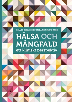 Hälsa och mångfald : ett kliniskt perspektiv