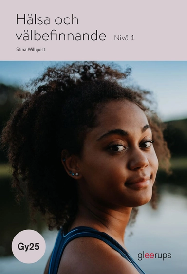 Hälsa och välbefinnande 1 - Gy25