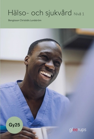 Hälso- och sjukvård 1 - Gy25; Maria Bengtsson, Maria Christidis, Ulla Lundström; 2025