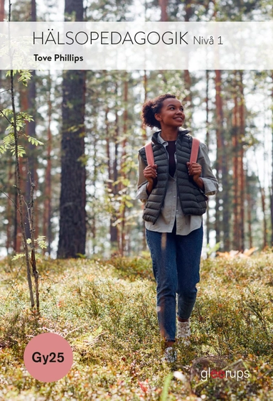 Hälsopedagogik nivå 1 - Gy25