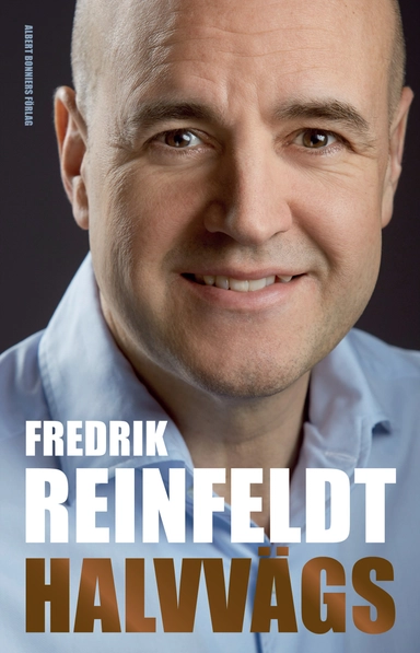 Halvvägs; Fredrik Reinfeldt; 2016