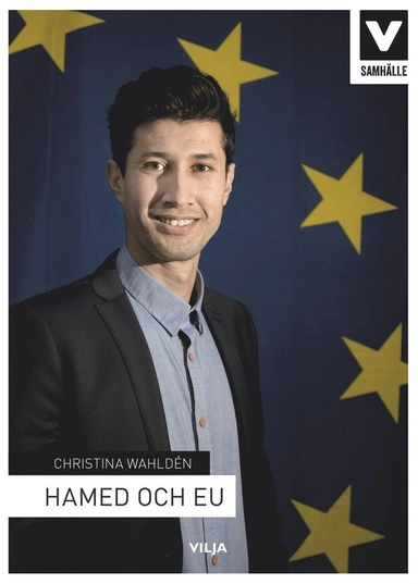 Hamed och EU; Christina Wahldén, Johan Svensson; 2016