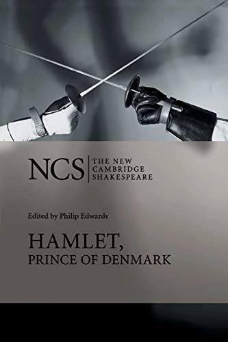 Hamlet, Prince of Denmark; William Shakespeare, Philip Edwards, Robert Hapgood; 2018
