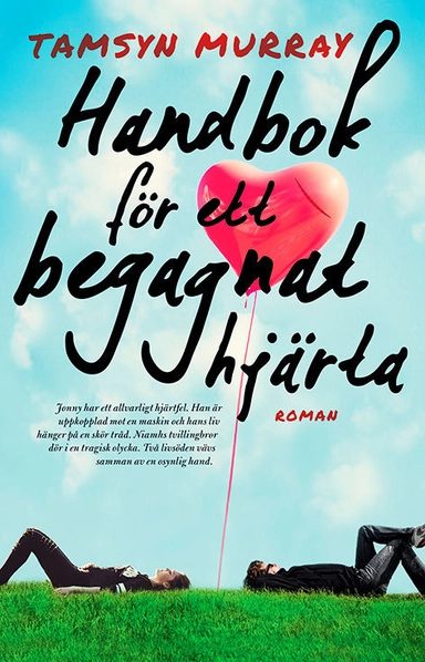 Handbok för ett begagnat hjärta; Tamsyn Murray; 2017