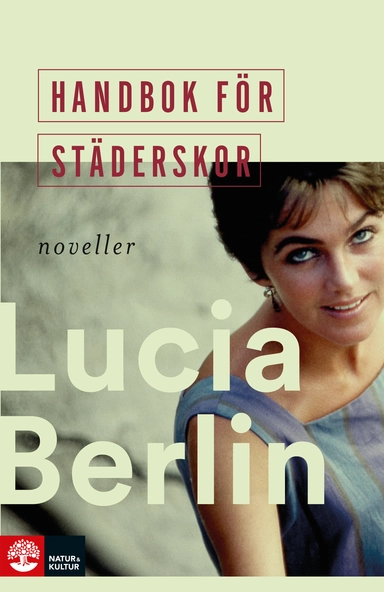 Handbok för städerskor; Lucia Berlin; 2016